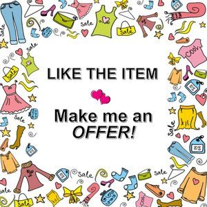 Feel Free to MAKE ME AN OFFER!